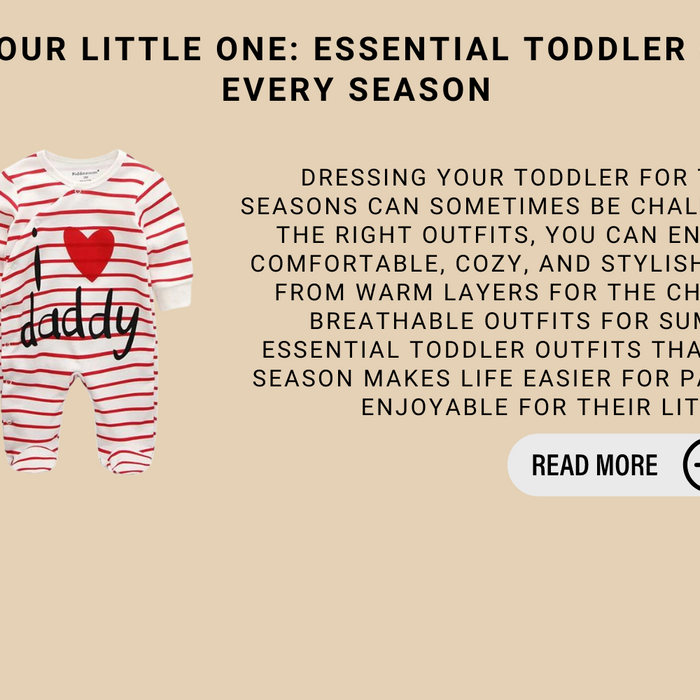 Dressing Your Little One: Essential Toddler Outfits For Every Season