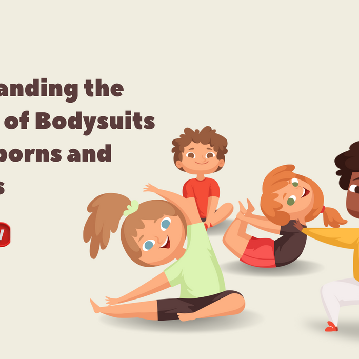Understanding the Benefits of Bodysuits for Newborns and Toddlers